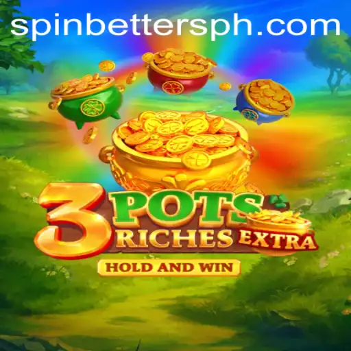 Explore the Exciting World of 3potsExtra: A Game Revolutionizing the Gaming Experience