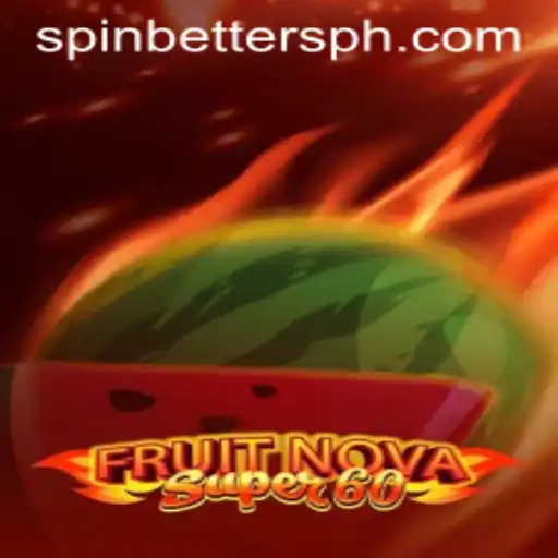Dive into the World of FruitNovaSuper60 with SpinBetter: A Thrilling Gaming Experience