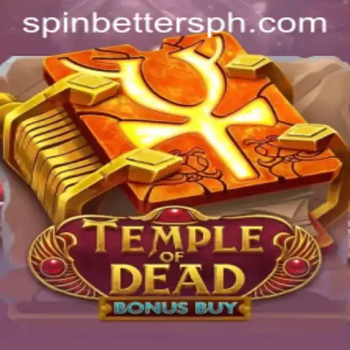 Discover the Exciting World of TempleofDeadBonusBuy on SpinBetter